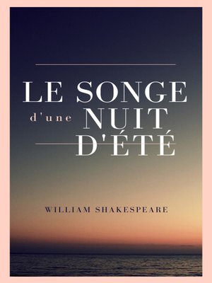 cover image of Le songe d'une nuit d'été